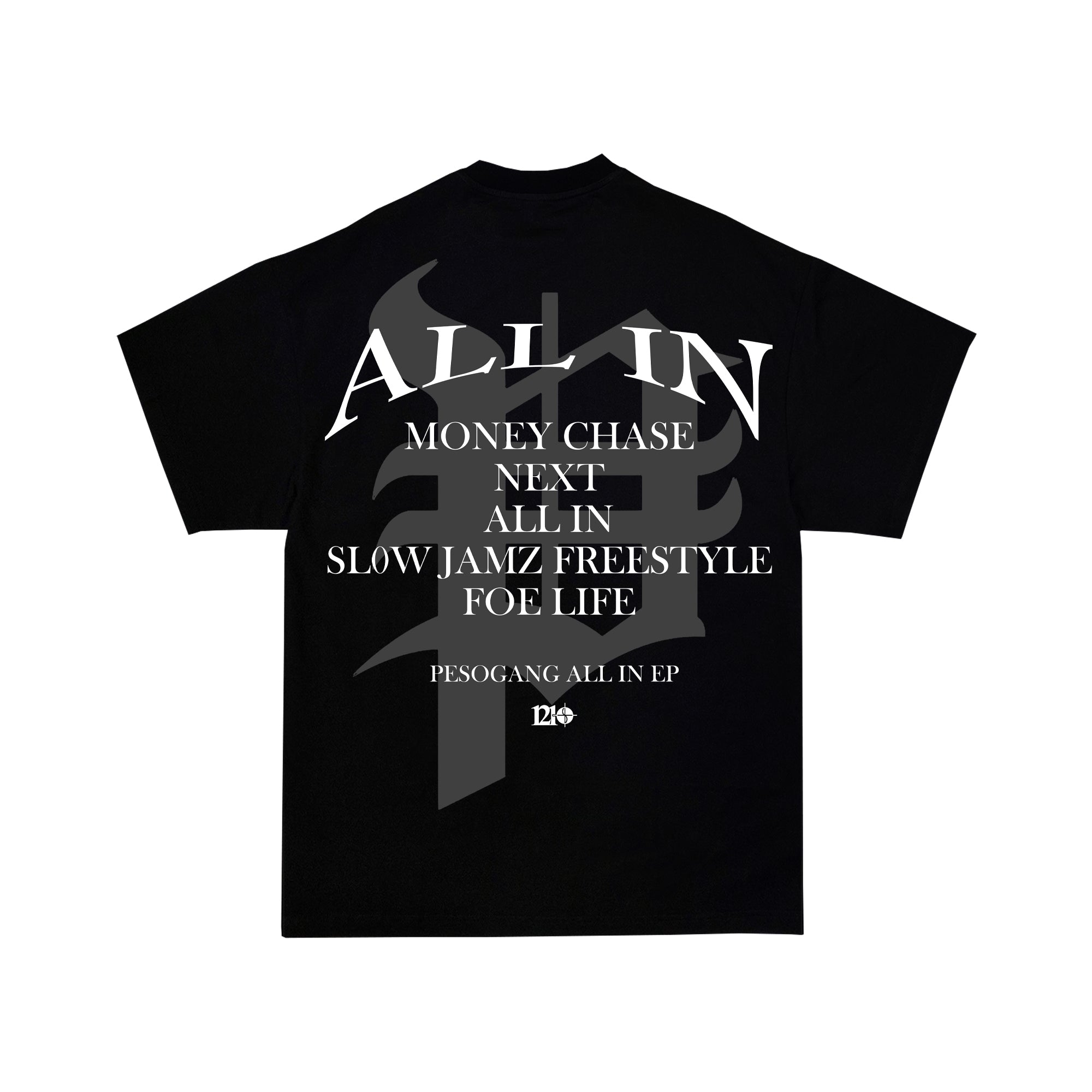 1210 PESOGANG "ALL IN EP" TEE